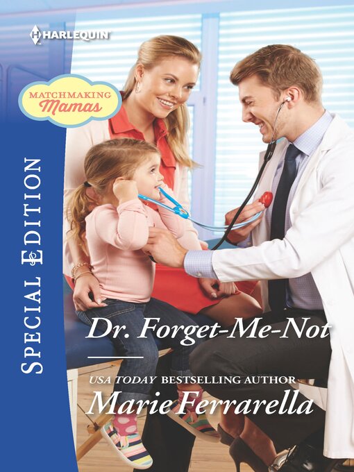 Title details for Dr. Forget-Me-Not by Marie Ferrarella - Available